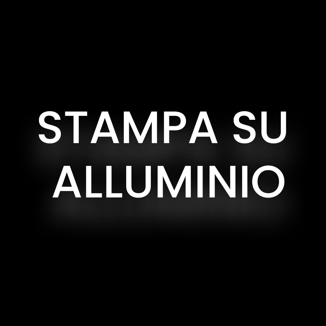Stampa su Alluminio